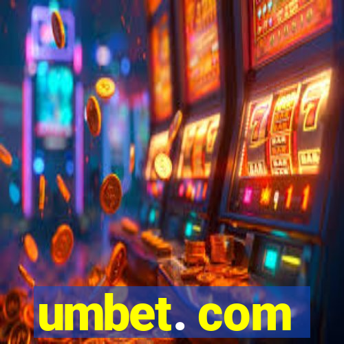 umbet. com